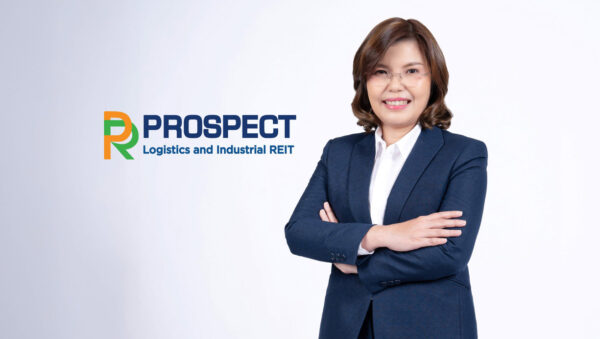 PROSPECT REIT อัตราเช่านิวไฮ 99% เตรียมขยายพอร์ต 1.4 หมื่นล้าน ปันผลยีลด์พุ่ง 11%